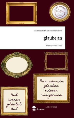 glaube an. Life is a Story - story.one