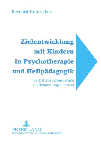 Zielentwicklung mit Kindern in Psychotherapie und Heilpädagogik
