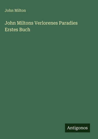 John Miltons Verlorenes Paradies Erstes Buch