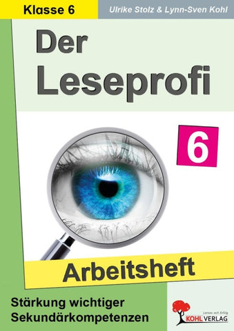 Der Leseprofi / Arbeitsheft - Fit durch Lesetraining / Klasse 6