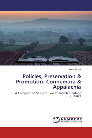 Policies, Preservation & Promotion: Connemara & Appalachia