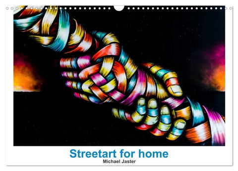 Streetart for home Michael Jaster (Wandkalender 2027 DIN A3 quer), CALVENDO Monatskalender