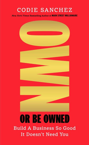 Own or Be Owned