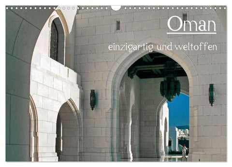 Oman - einzigartig und weltoffen (Wandkalender 2027 DIN A3 quer), CALVENDO Monatskalender