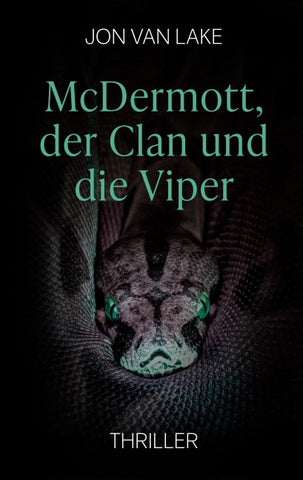McDermott, der Clan und die Viper