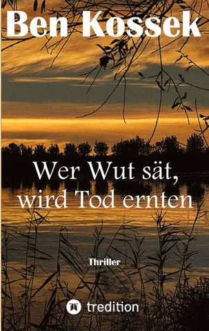 Wer Wut sät, wird Tod ernten