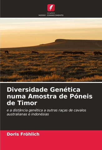 Diversidade Genética numa Amostra de Póneis de Timor
