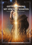 Gottes Ordnung mit dem Geist schaffen