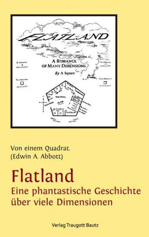 Flatland Eine phantastische Geschichte über viele Dimensionen