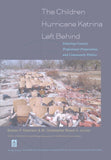 The Children Hurricane Katrina Left Behind