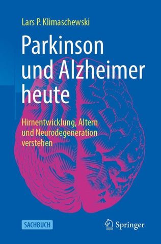 Parkinson und Alzheimer heute