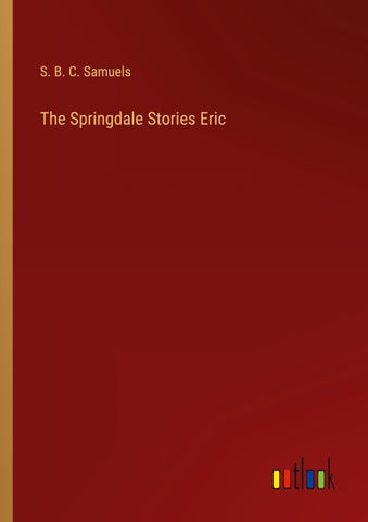 The Springdale Stories Eric