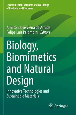 Biology, Biomimetics and Natural Design