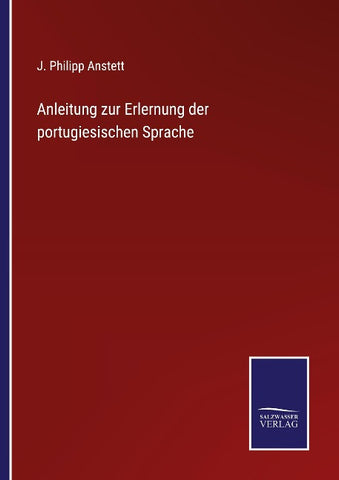 Anleitung zur Erlernung der portugiesischen Sprache
