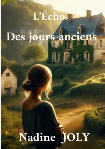 L'Écho des jours anciens