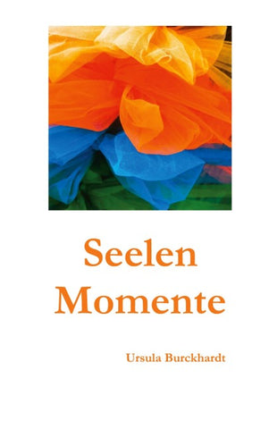 Seelenmomente