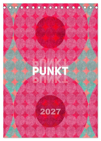 Punkt Punkt Punkt (Tischkalender 2027 DIN A5 hoch), CALVENDO Monatskalender