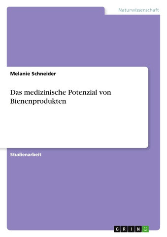 Das medizinische Potenzial von Bienenprodukten