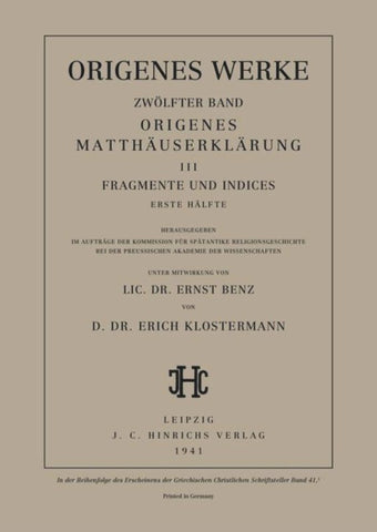 Origenes Matthäuserklärung III: Fragmente und Indices, Erste Hälfte