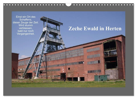 Zeche Ewald in Herten (Wandkalender 2026 DIN A3 quer), CALVENDO Monatskalender