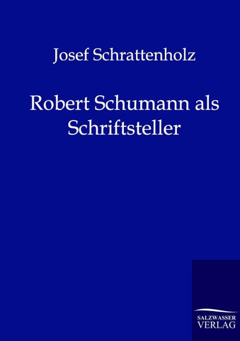 Robert Schumann als Schriftsteller