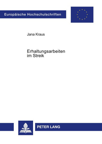 Erhaltungsarbeiten im Streik