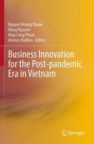 Business Innovation for the Post-pandemic Era in Vietnam