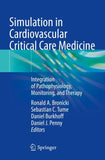 Simulation in Cardiovascular Critical Care Medicine