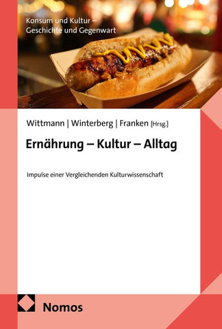 Ernährung – Kultur – Alltag
