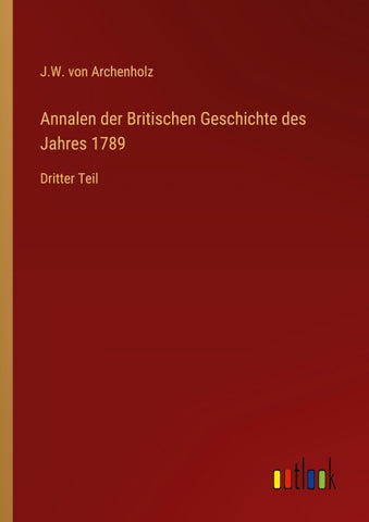 Annalen der Britischen Geschichte des Jahres 1789