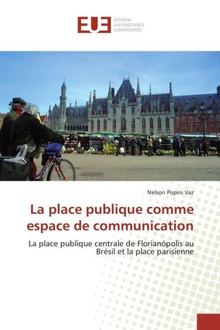 La place publique comme espace de communication