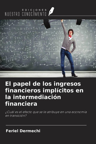 El papel de los ingresos financieros implícitos en la intermediación financiera