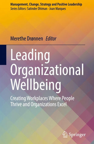 Leading Organizational Wellbeing