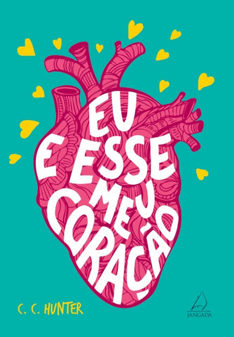 Eu e esse meu coração
