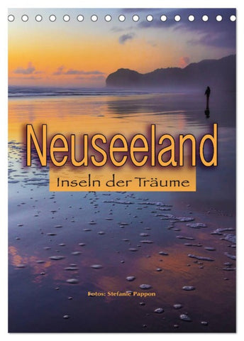 Neuseeland, Inseln der Träume (Tischkalender 2026 DIN A5 hoch), CALVENDO Monatskalender
