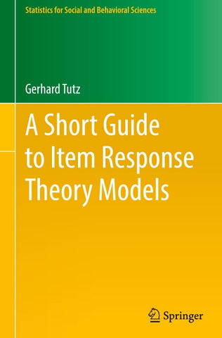 A Short Guide to Item Response Theory Models