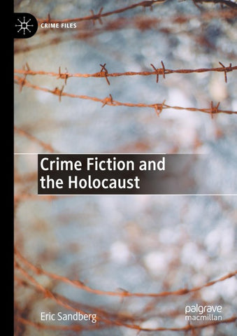 Crime Fiction and the Holocaust