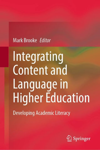 Integrating Content and Language in Higher Education