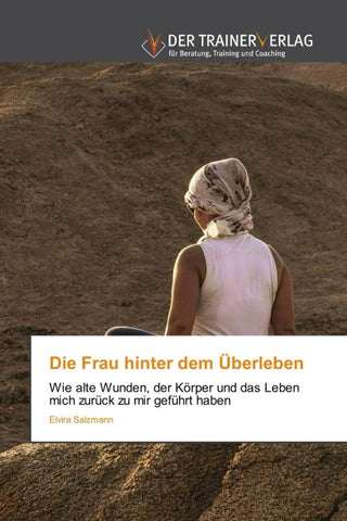 Die Frau hinter dem Überleben