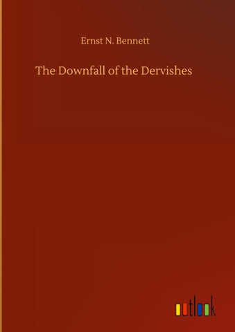 The Downfall of the Dervishes
