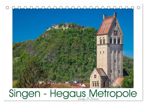 Singen - Hegaus Metropole (Tischkalender 2027 DIN A5 quer), CALVENDO Monatskalender