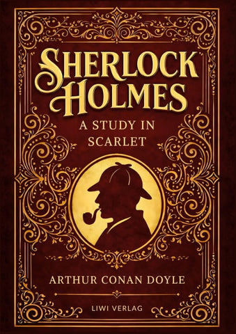 Sherlock Holmes: A Study in Scarlet (English Edition)