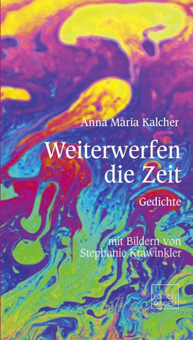 Weiter werfen die Zeit
