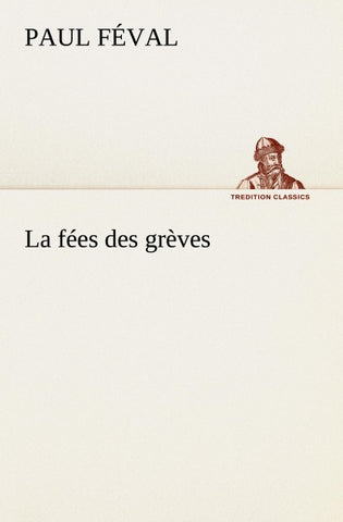La fées des grèves