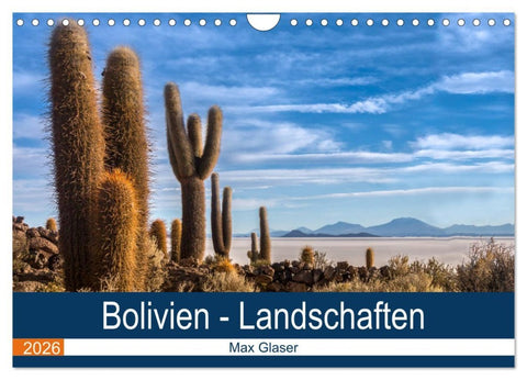 Bolivien - Einzigartige Landschaft (Wandkalender 2026 DIN A4 quer), CALVENDO Monatskalender