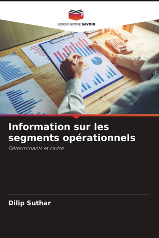 Information sur les segments opérationnels