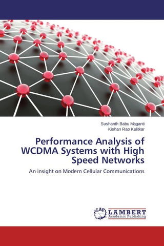 Performance Analysis of WCDMA Systems with High Speed Networks