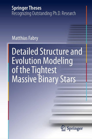Detailed Structure and Evolution Modeling of the Tightest Massive Binary Stars