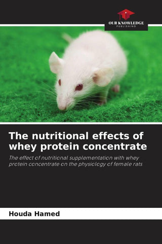 The nutritional effects of whey protein concentrate