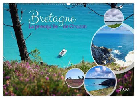 Bretagne La presqu'île de Crozon (Calendrier mural 2026 DIN A2 vertical), CALVENDO calendrier mensuel